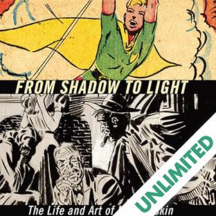 From Shadow to Light: The Life and Art of Mort Meskin